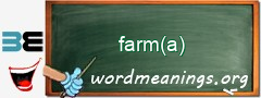 WordMeaning blackboard for farm(a)